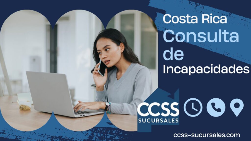 consulta de incapacidad en ccss